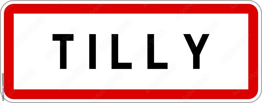 Panneau d'entrée de Tilly Panneau d'entrée de Tilly