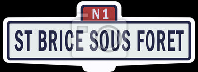Panneau d'entrée de Saint-Brice-sous-Forêt Panneau d'entrée de Saint-Brice-sous-Forêt